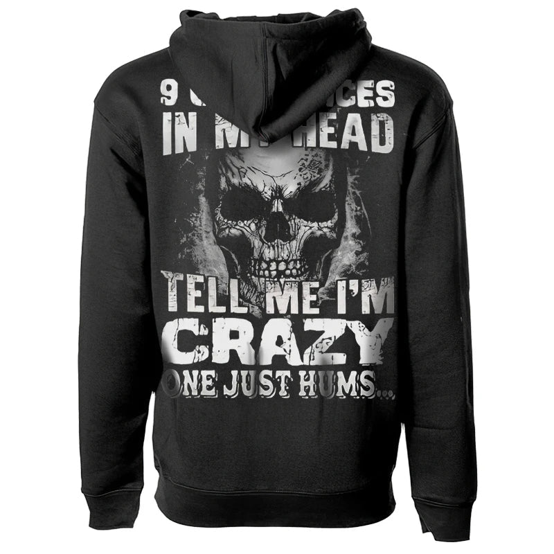 9 of 10 voices in my head tell me im crazy one just hums mens black hoodies